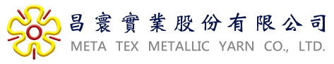 Meta Tex Metallic Yarn Co., Ltd. (Professional metallic yarn manufacturer)